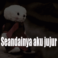 SEANDAINYA-AKU-JUJUR.gif